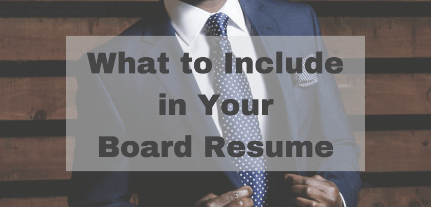 what to include in board resume