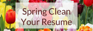spring clean your resume